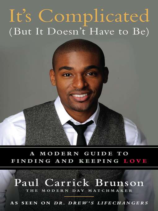 Title details for It's Complicated (But It Doesn't Have to Be) by Paul Carrick Brunson - Wait list